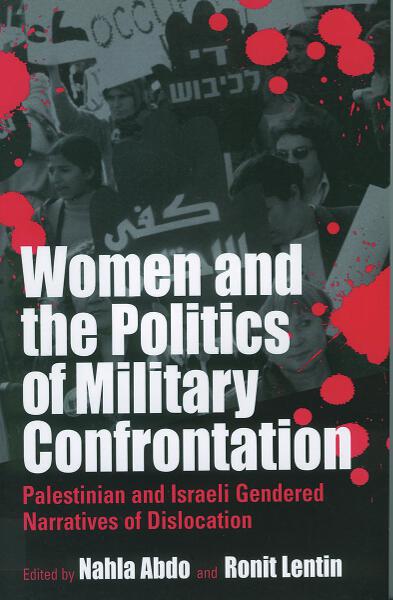 Women and the Politics of Military Confrontation