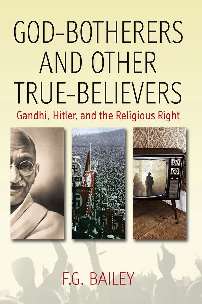 God-botherers and Other True-believers