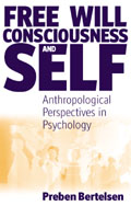Free Will, Consciousness and Self