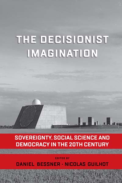 The Decisionist Imagination