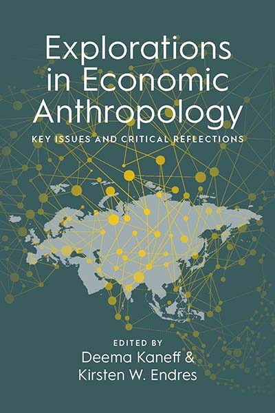 Explorations in Economic Anthropology